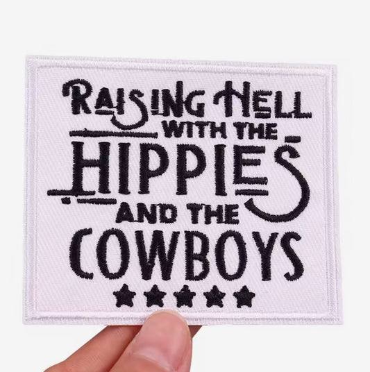 Raising Hell with the Hippies and the Cowboys Embroidered Iron-On Patch