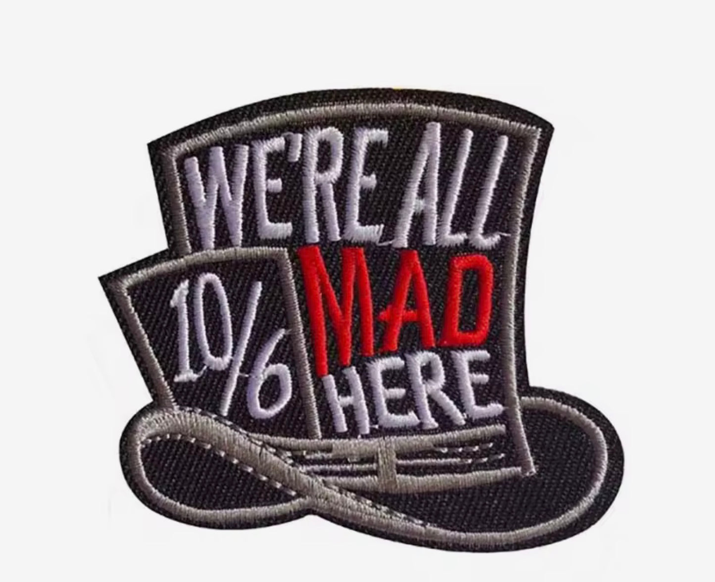 “We’re All Mad Here” Embroidered Iron-On Patch