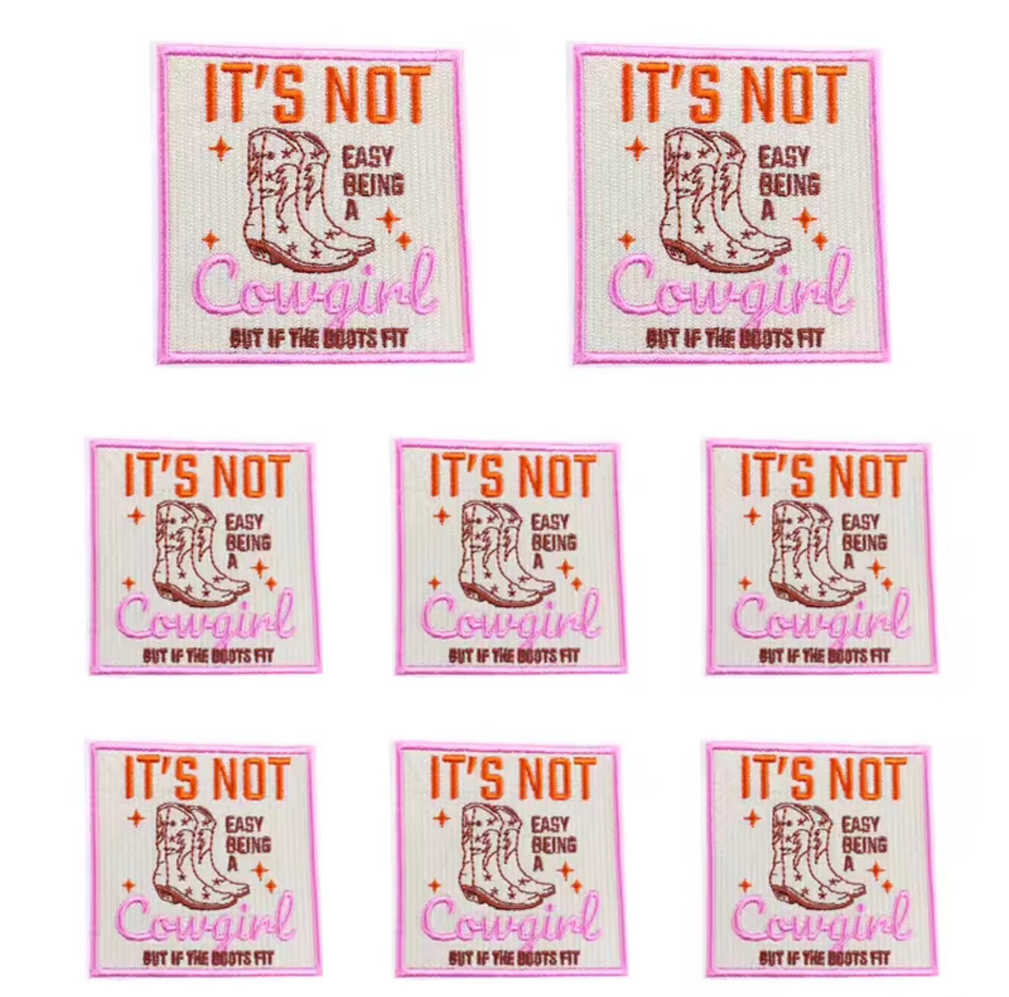“It’s Not Easy Being a Cowgirl” Embroidered Iron-On Patch