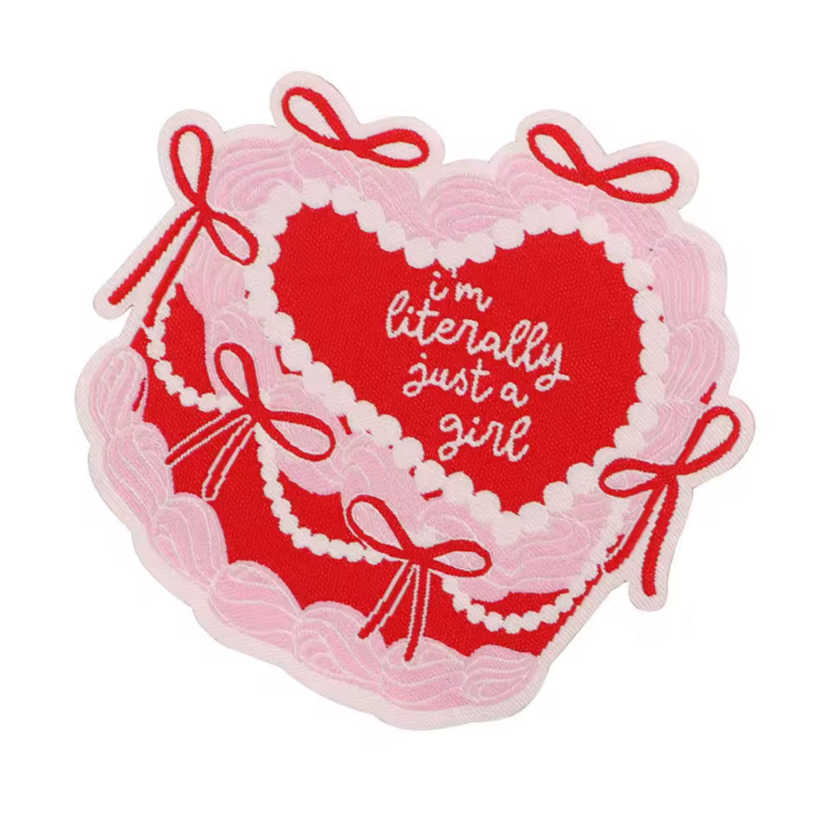 I’m Literally Just a Girl Cake Patch